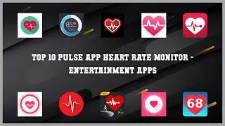 Top 10 Pulse App Heart Rate Monitor Android Apps
