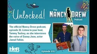 Unlocked! The Nancy Drew Podcast featuring Jamal Fahim | Episode 032