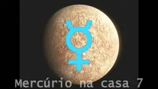 ☿ Mercúrio na casa 7