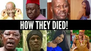 63 Famous Nollywood Actors Who Died In Each Year & Caused Of Death  (2010&ndash;2025): Full List