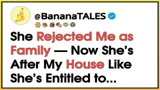 She Rejected Me as Family &mdash; Now She&rsquo;s After My House Like She&rsquo;s Entitled to... - Reddit Stories