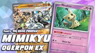 Mimikyu/Cornerstone Mask Ogerpon ex - PTCGL Deck Profile!