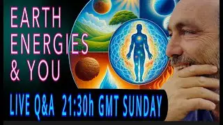 Cosmic Energy Merge: 💫 Earth ENERGY Grid & AURA, CHAKRAS & CONSCIOUSNESS  Live Q&A (Sun 21:30 GMT)