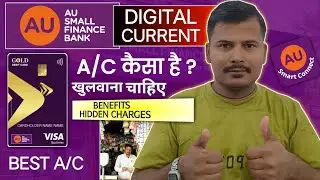 AU Small Finance Bank Digital Current Account Charges & features  : Au bank current a/c txn limit
