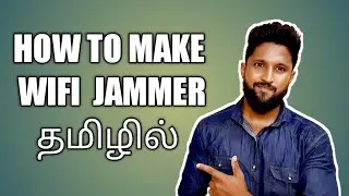 WiFi Jammer In Tamil | How To Make Wifi Jammer In Tamil | Esp8266 Wifi Jammer In Tamil |
