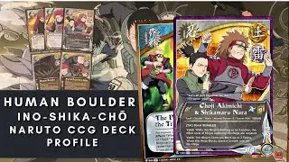 Human Boulder | Ino Shika Chō - Naruto CCG Deck Profile