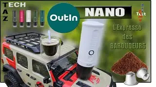 OutIn NANO l'Expresso NOMADE - Test Démo Avis - La MK07 RLAARLO est arrivée ! Bonne chance...