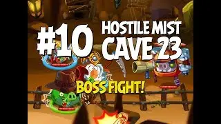 Angry Birds Epic Cave 23 Boss Fight! Level 10 - Hostile Mist - 3 Star Walkthrough