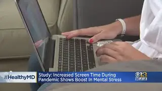 Healthwatch: Increase Screen Time During Pandemic Shows Boost In Mental Stress