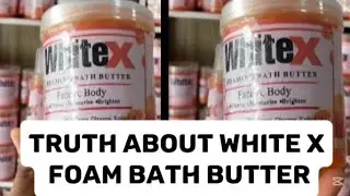 WHITE X FOAM BATH BUTTER FOR FACE AND BODY #whitexsoap