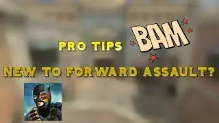 Pro Tips of a New Starter| Forward Assault | W/ Subtitles