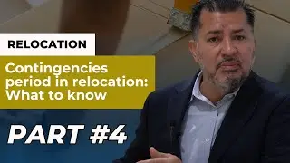 Contingencies period in relocation: What to know