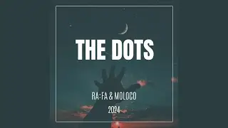 The Dots (feat. Moloco)