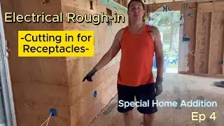 Electrical Rough in - Cutting in for Receptacles