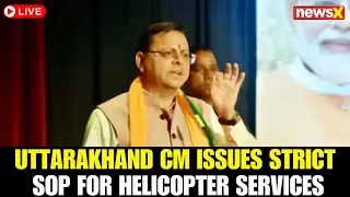 LIVE: Uttarakhand CM Pushkar Singh Dhami Issues Strict SOP for Helicopter Services Post-Crash
