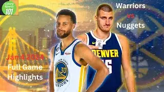 WARRIORS at NUGGETS  FULL GAME NBA HIGHLIGHTS January 4, 2024| Luxury Sports 101