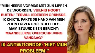 Mijn neef mimde: 'Afval hoort buiten.' Iedereen gniffelde. Ik knikte, pakte mijn zoons hand en ging.