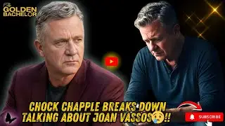 EMOTIONAL MOMENT!😢 Chock Chapple BREAKS DOWN Talking About Joan Vassos — Fans Shocked💔!!