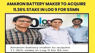 Amaron battery maker to acquire 11.36% stake in Log 9 for $5 million #Shorts #shorts
