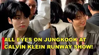 BTS Jungkook Steals the Spotlight at Calvin Klein Runway !