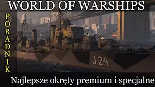 World of Warships - Najlepsze okręty premium i specjalne.