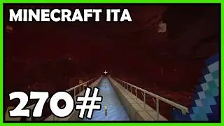MINECRAFT ITA - #270 | TANTI PASSAGGI