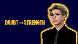 RM&rsquo;s Mindset: How BTS&rsquo;s Leader Turned Doubt into Strength