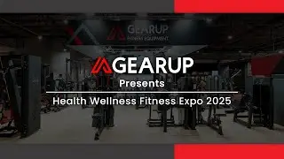 Health Wellness Fitness 2025 Highlights - GearUp