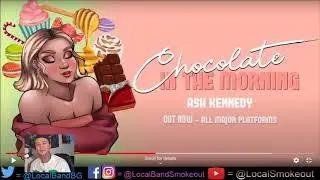 Stoner Dude Reacts - Ash Kennedy - Chocolate in the Morning