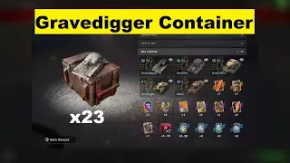 WoT Blitz - Opening 23 Gravedigger Containers - Hunt for Free Smasher, Annihilator and other Tanks!