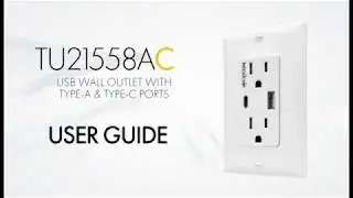 User Guide | Wall Outlet with USB-A & USB-C Ports | TOPGREENER TU21558AC