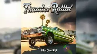 Thunder Rollin | 📀💨 Westcoast Rap 2025