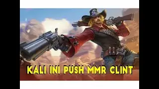 PUSH MMR CLINT LAGI INI BOS | MAEVE PEKMEN