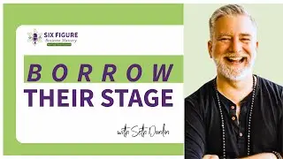 Leverage Other People&rsquo;s Audience to Build Authority and Attract Dream Clients // Seth Donlin