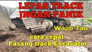 cara cepat operator pasang track excavator,