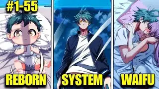 (1-55) Reborn as a Baby, He Awakens the Infinite Evolution System! | Manhwa Recap