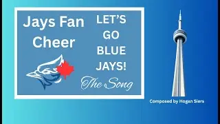 LET'S GO BLUE JAYS - the song!