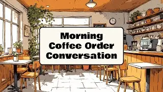 咖啡廳對話 Coffee Shop Conversation