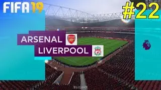 FIFA 19 - Liverpool Career Mode #22: vs. Arsenal