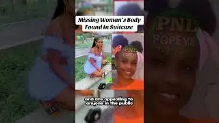 The body of a woman who had been missing for some time was discovered inside a suitcase in Sav.