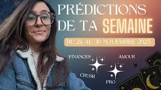 👁️ PR&Eacute;DICTIONS 🌈 DU 24 AU 29 NOVEMBRE 🌟  une situation bloqu&eacute;e trouve enfin une issue...💖