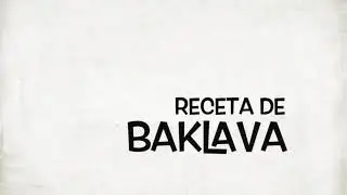 Baklava| postre turco| postres f&aacute;ciles| cocinando con los Tellez