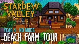 Stardew Valley Beach Farm Tour (Year 4, No Mods) - Farm Layout Ideas
