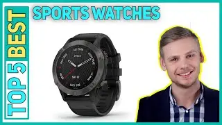 Top 5 Best Sports Watches in 2023
