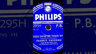 1957 FRANKIE VAUGHAN - Kisses Sweeter Than Wine PHILIPS 10