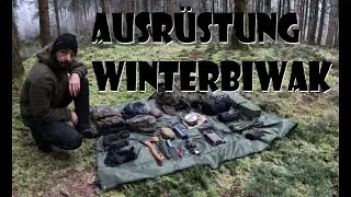 Meine Ausr&uuml;stung f&uuml;r Biwak im Winter - Kleider Rucksack Inhalt Packliste f&uuml;r &Uuml;bernachtung Draussen!