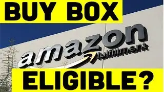 Amazon FBA Buy Box Eligibility Going Away?!? | VLOG #39