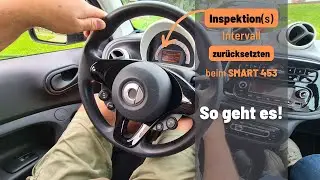 Smart 453 | Inspektionsintervall zur&uuml;cksetzen / Service Reset