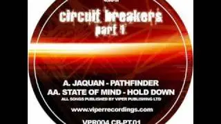 State Of Mind - Hold Down [Circuit Breakers Part 1]
