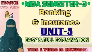 Banking & Insurance UNIT-5 Full Explanation💯✅| 2026 O.U | MBA SEM-3 Finance |💯Full Marks